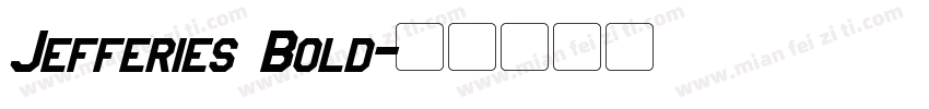 Jefferies Bold字体转换